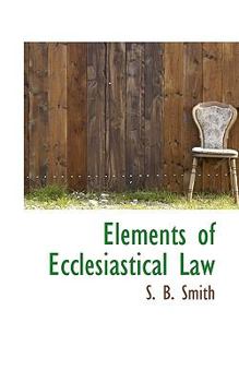 Paperback Elements of Ecclesiastical Law Book