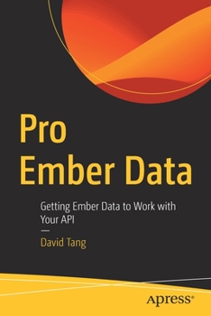 Paperback Pro Ember Data: Getting Ember Data to Work with Your API Book