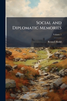 Paperback Social and Diplomatic Memories; Volume 1 Book