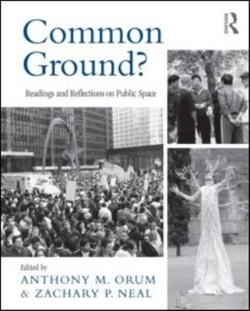 Paperback Common Ground?: Readings and Reflections on Public Space Book