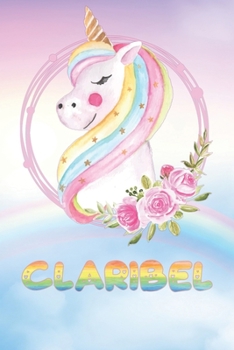 Paperback Claribel: Want To Give Claribel A Unique Memory & Emotional Moment? Show Claribel You Care With This Personal Custom Named Gift Book