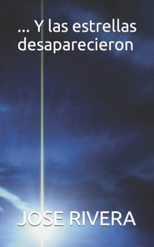 Paperback ... Y las estrellas desaparecieron [Spanish] Book