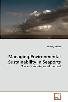 Paperback Managing Environmental Sustainability in Seaports Book