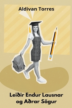 Paperback Leiðir Endur Lausnar og Aðrar Sögur [Icelandic] Book