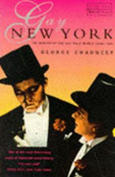 Paperback Gay New York: The Making of the Gay Male World, 1890-1940 Book