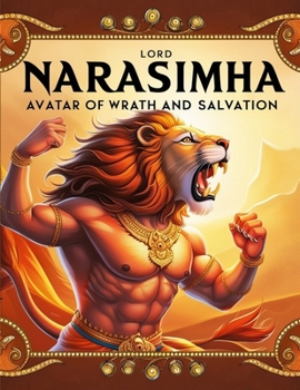 Paperback Lord Narasimha: Avatar of Wrath and Salvation Book