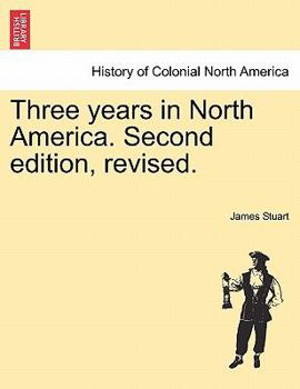 Paperback Three years in North America. Second edition, revised. Book