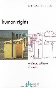 Hardcover Human Rights and State Collapse in Africa Book