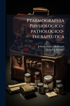 Paperback Ptarmographia Physiologico-pathologico-therapeutica Book