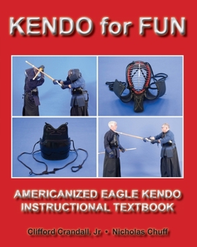 Paperback Kendo for Fun: Americanized Eagle Kendo Book