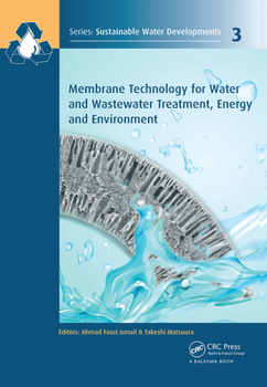 Paperback Membrane Technology for Water and Wastewater Treatment, Energy and Environment Book