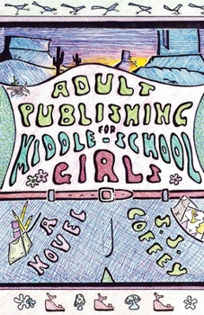 Paperback Adult Publishing for Middle-School Girls Book
