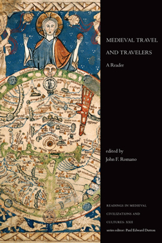Paperback Medieval Travel and Travelers: A Reader Book