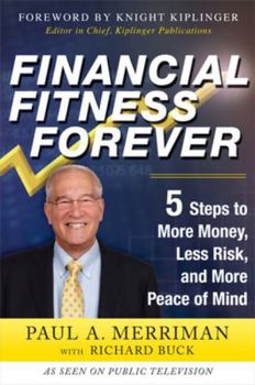 Hardcover Financial Fitness Forever: 5 Steps to More Money, Less Risk, and More Peace of Mind Book