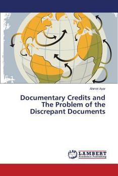 Paperback Documentary Credits and the Problem of the Discrepant Documents Book