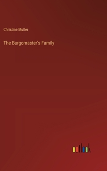Hardcover The Burgomaster's Family Book