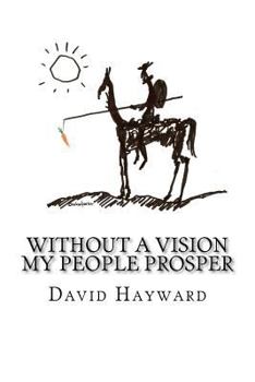 Paperback Without a Vision My People Prosper Book