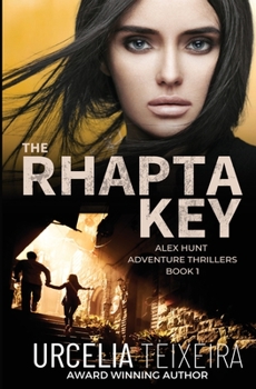 Paperback The RHAPTA KEY: An Alex Hunt Adventure Thriller Book