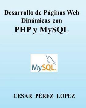 Desarrollo de P�ginas Web Din�micas Con PHP Y MySQL
