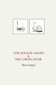 Paperback One Sock in the Bath & The Ceiling Snail Book