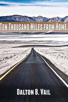 Paperback Ten Thousand Miles From Home Book