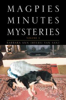 Magpies Minutes Mysteries: Volume 3