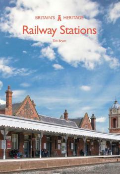 Railway Stations - Book  of the Britain's Heritage