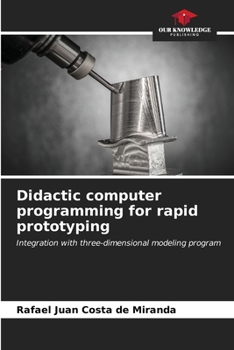 Paperback Didactic computer programming for rapid prototyping Book