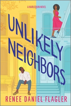 Paperback Unlikely Neighbors: A Spicy Opposites Attract Romance Set in Brooklyn Book