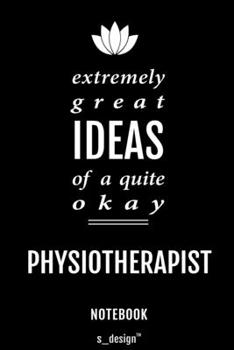 Paperback Notebook for Physiotherapists / Physiotherapist: awesome handy Note Book [120 blank lined ruled pages] Book