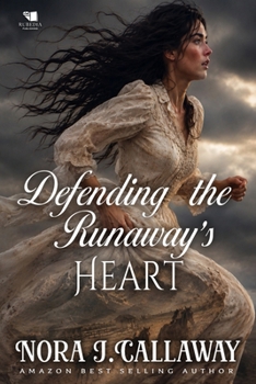 Paperback Defending the Runaway's Heart: A Western Historical Romance Book