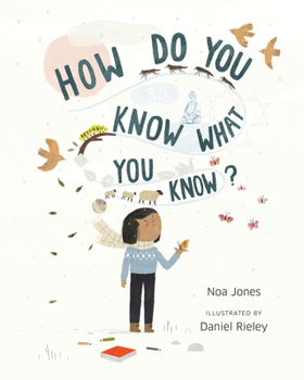 Hardcover How Do You Know What You Know? Book