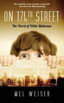 Paperback On 174th Street: The World of Willie Mittleman Book