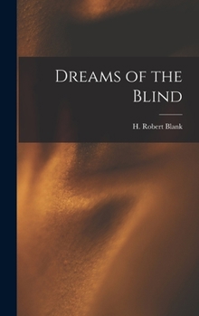 Hardcover Dreams of the Blind Book