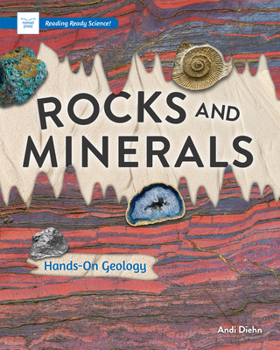 Paperback Rocks and Minerals: Hands-On Geology (Reading Ready Science) Book