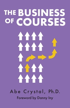 Paperback The Business of Courses Book