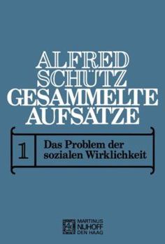 Paperback Gesammelte Aufsätze: I Das Problem Der Sozialen Wirklichkeit Book