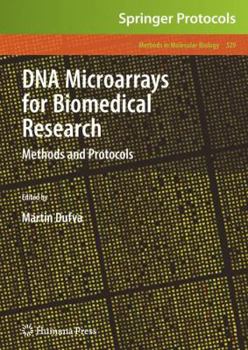 Hardcover DNA Microarrays for Biomedical Research: Methods and Protocols Book