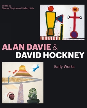 Paperback Alan Davie and David Hockney: Early Works Book