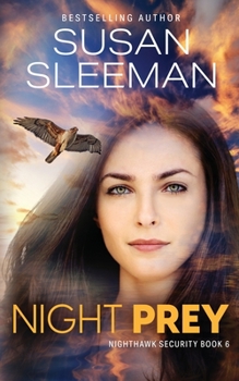 Night Prey: - Book #6 of the Nighthawk Security