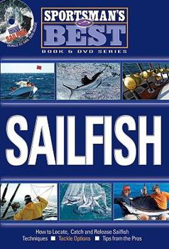 Paperback Sailfish: How to Locate, Catch and Release Sailfish Book