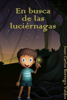 Paperback En busca de las luciérnagas [Spanish] Book