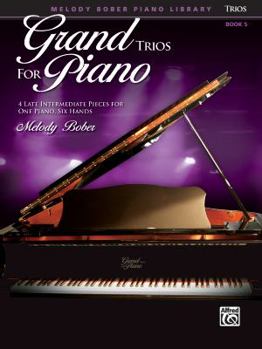 Paperback Grand Trios for Piano, Bk 5: 4 Intermediate Pieces for One Piano, Six Hands Book