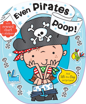 Board book Even Pirates Poop Book