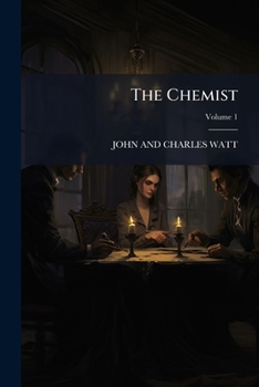 Paperback The Chemist; Volume 1 Book