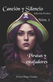 Paperback Piratas y Estafadores [Spanish] Book