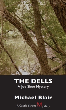 The Dells - Book #2 of the Joe Shoe Mystery