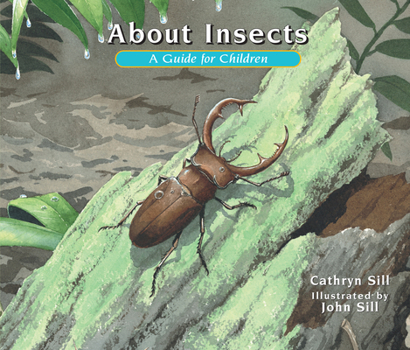 About Insects: A Guide for Children - Book  of the About... A Guide for Children