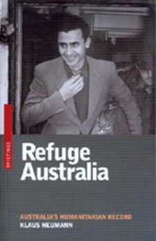 Paperback Refuge Australia: Australia's Humanitarian Record (Briefings) Book