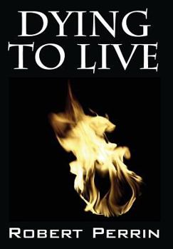 Hardcover Dying to Live Book